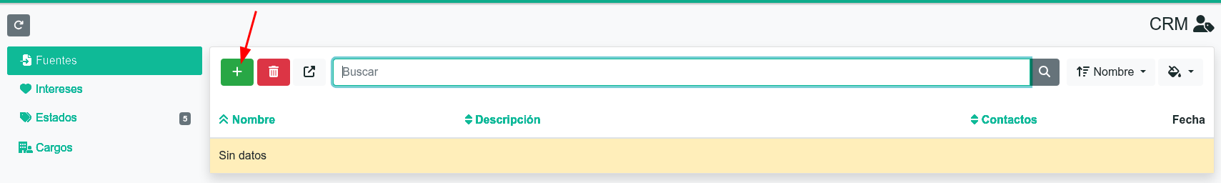 Cómo crear fuentes en el CRM