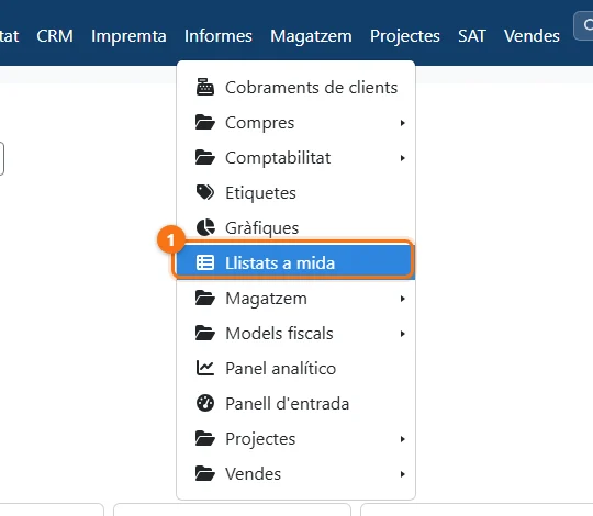 El menú Informes amb «Llistats a mida»