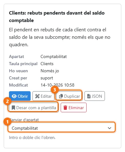 A la fitxa del llistat: Desar com a plantilla i Duplicar