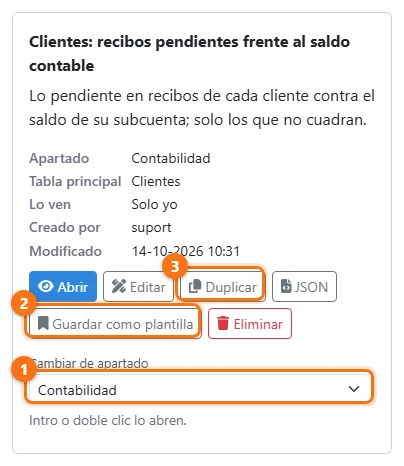 En la ficha del listado: Guardar como plantilla y Duplicar